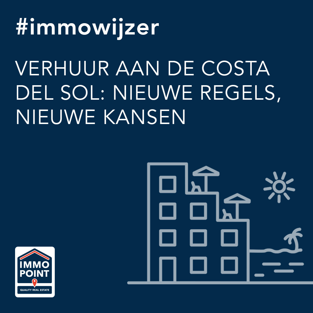 Verhuur aan de Costa del Sol: nieuwe regels, nieuwe kansen